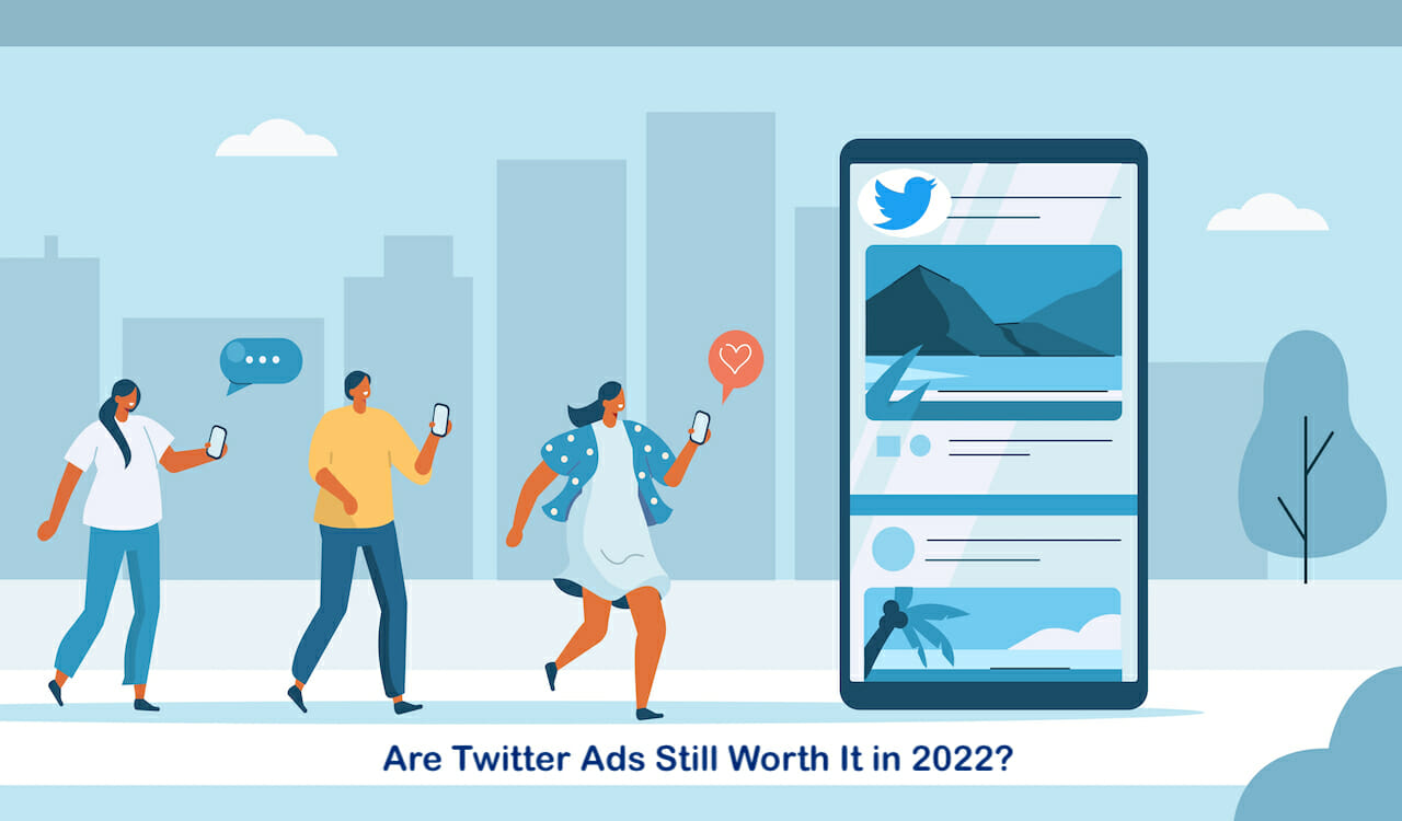¿Valdrán la pena los anuncios en Twitter en 2023 y más allá?